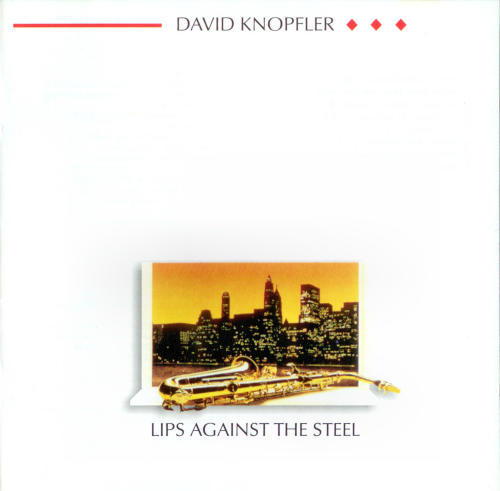David Knopfler - Lips Against The Steel