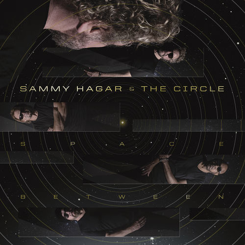 Sammy Hagar & The Circle - 2019 - Space Between