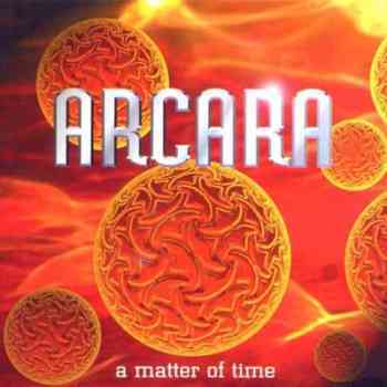 Arcara – A Matter Of Time (1997)