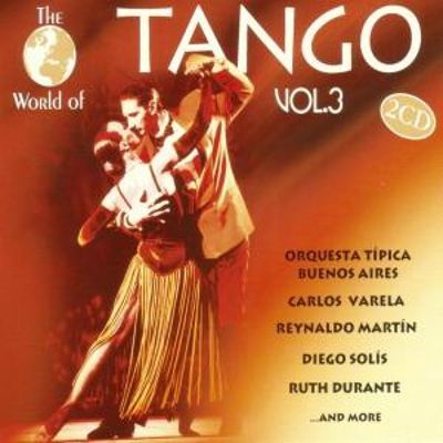 VA - The World of Tango - Vol. 3 CD1 (1998)